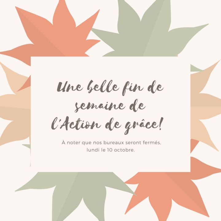 À noter que nos bureaux seront fermés le 10 octobre