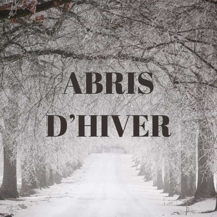 Les abris d'hiver