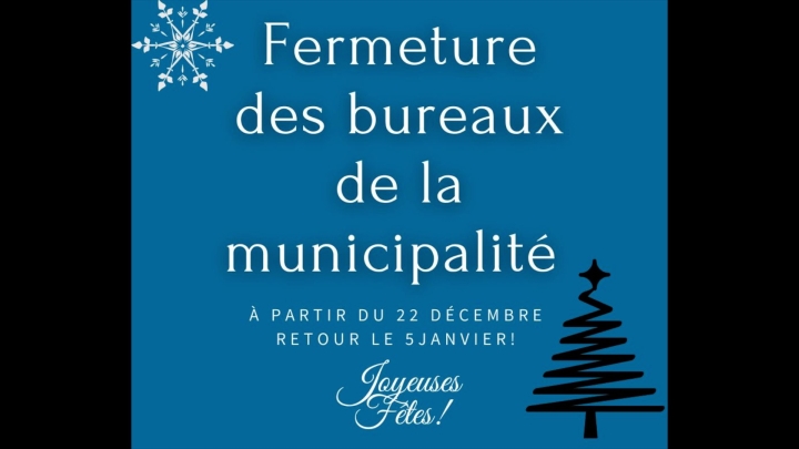 Fermeture des bureaux